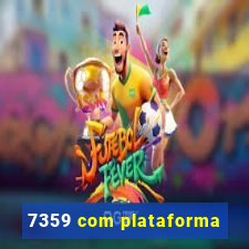 7359 com plataforma